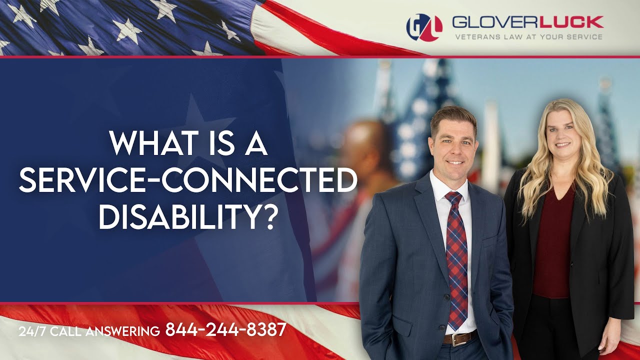 What is a service-connected disability? – Glover Luck LLP